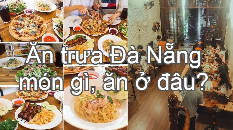 Top 10 quán ăn trưa “ngon – bổ - rẻ” ở Đà Nẵng